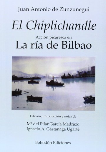 El chiplichandle (accin picaresca en la ra de Bilbao)