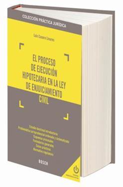 El Proceso de Ejecucin Hipotecaria en la ley de Enjuiciamiento Civil