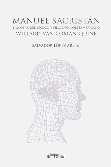 Manuel Sacristn Y La Obra Del Lgico Y Filsofo Norteamericano Willard Van Orman Quine