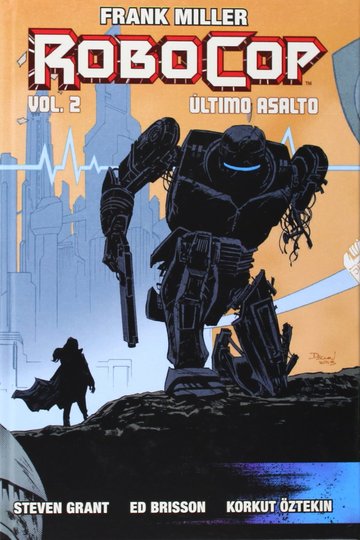 Frank Miller's Robocop: ltimo asalto vol. 2