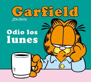 Garfield. Odio los lunes.