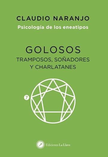 Golosos, tramposos, so�adores y charlatanes