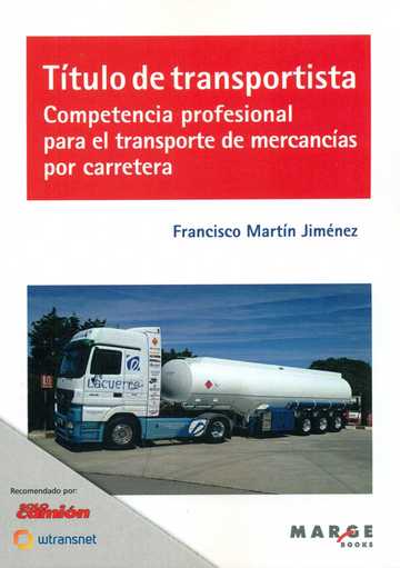 Ttulo de transportista. Competencia profesional para el transporte de mercancas por carretera