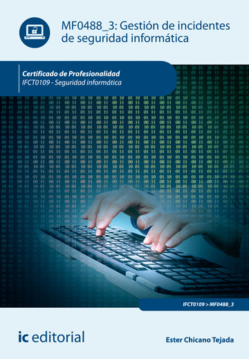 Gestin de incidentes de seguridad informtica. ifct0109 - seguridad informtica