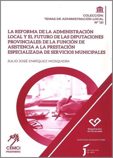 La reforma de la administracin local y el futuro de las diputaciones provincial