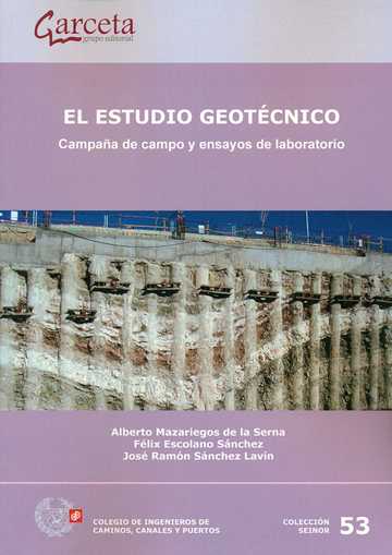 El estudio geotcnico. Campaa de campo y ensayos de laboratorio