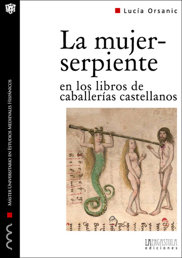 La mujer-serpiente en los libros de caballeras castellanos