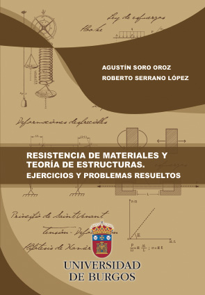 Resistencia de materiales y teora de estructuras. Ejercicios y problemas resueltos