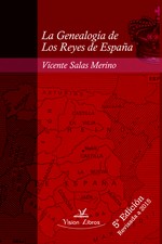 La Genealoga de Los Reyes de Espaa 5 edicin