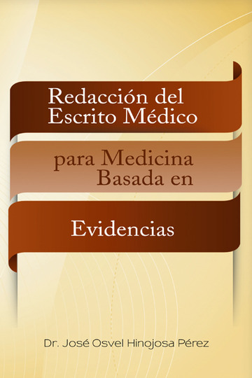 Redaccin del escrito mdico para medicina basada en evidencias