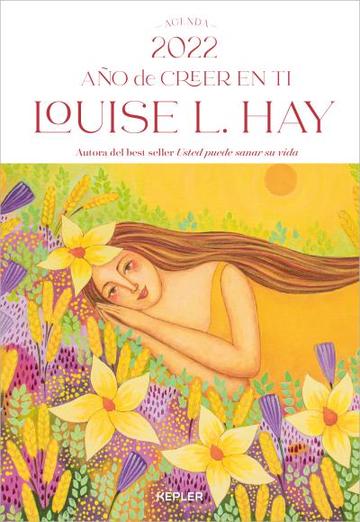 Agenda Louise Hay 2022. Ao de creer en ti