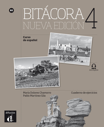 Bitcora 4 Nueva Edicin. Cuaderno de Ejercicios. B2