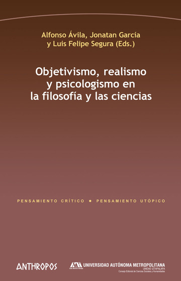 Objetivismo, realismo y psicologismo en la filosofa y las ciencias