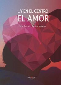 ...Y en el centro el Amor