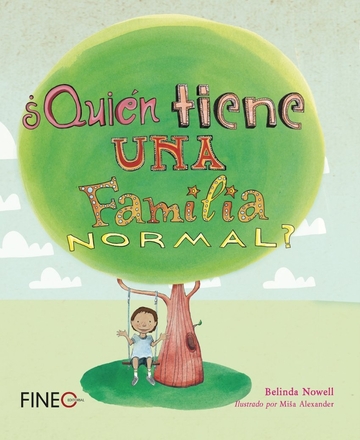 Quin tiene una familia normal?