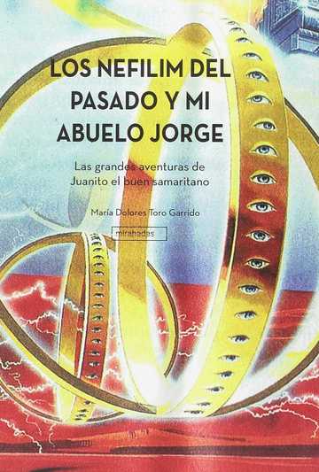 Los Nefilim del pasado y mi abuelo Jorge