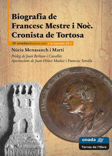 Biografia de Francesc Mestre i No. Cronista de Tortosa