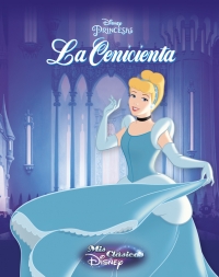 La Cenicienta (Mis Clásicos Disney)Cliper Plus - Editorial Tirant Lo Blanch