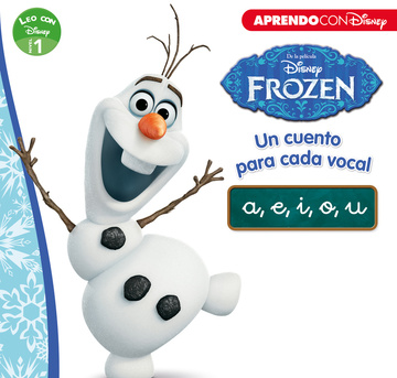 Frozen. un cuento para cada vocal: a, e, i, o, u (leo con disney nivel 1) 