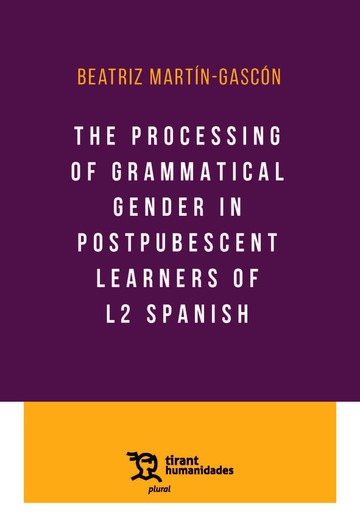 The processing of grammatical gender in postpubescent learners of L2 Spanish