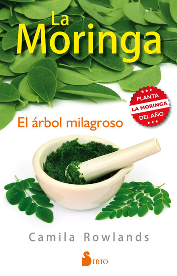 La Moringa, El rbol Milagroso