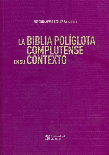 La Biblia Polglota Complutense en su contexto