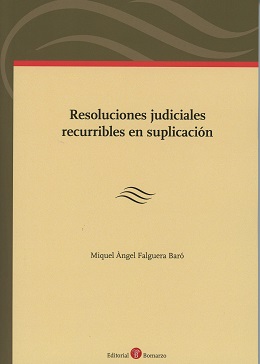 Resoluciones judiciales recurribles en suplicacin