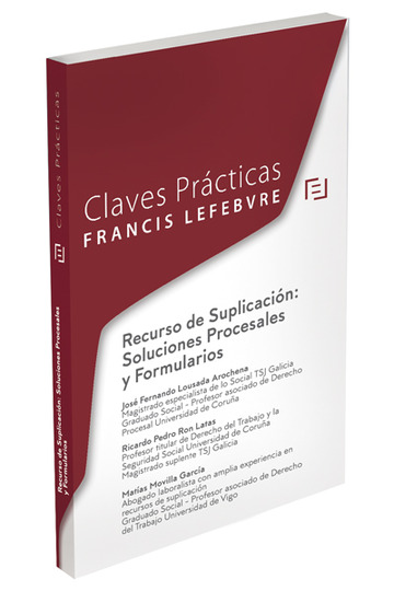 Claves Prcticas Recurso de Suplicacin: Soluciones Procesales y Formularios