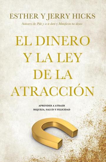 El dinero y la ley de la atraccin