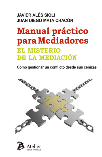 Manual prctico para mediadores. El misterio de la mediacin