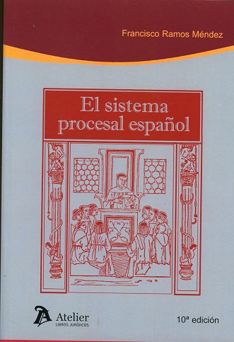 Sistema Procesal Espaol 10 ed. 2016