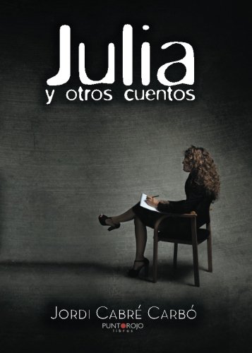 Julia y otros cuentos