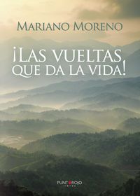 Las vueltas que da la vida!
