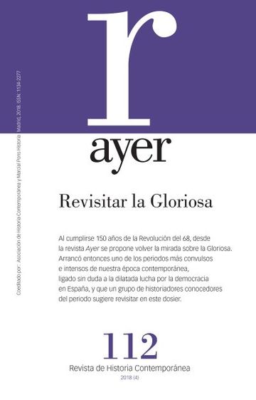Ayer 112 revisitar la gloriosa (revista de historia contempornea)