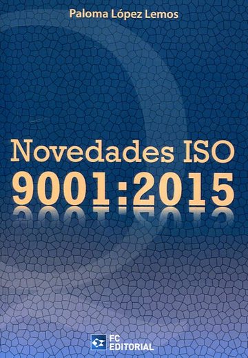 Novedades ISO 9001:2015