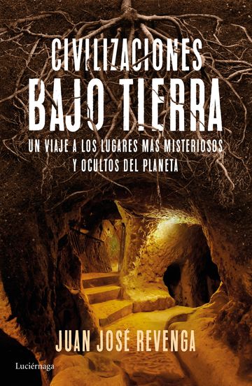 Civilizaciones bajo tierra 