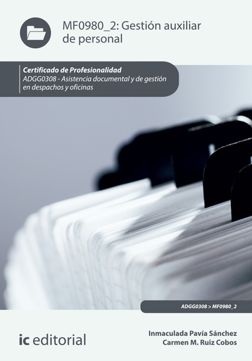 Gestin auxiliar de personal. adgg0308 - asistencia documental y de gestin en despachos y oficinas