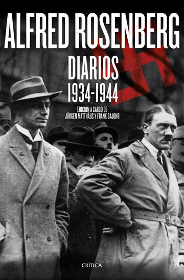 Alfred rosenberg. diarios 1934 - 1944 