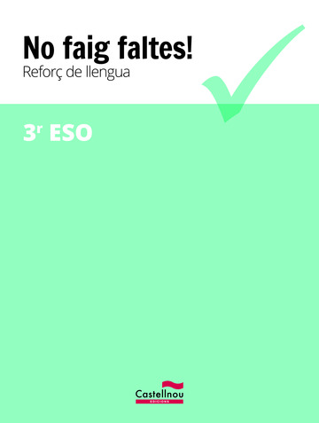 No faig faltes! Refor de llengua 3r ESO