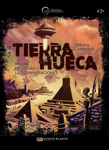 Tierra hueca. madre de todas las conspiraciones