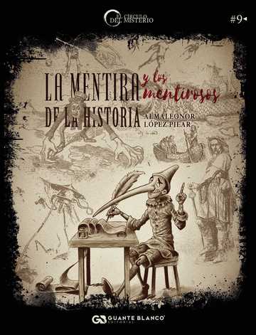 La mentira y los mentirosos de la Historia