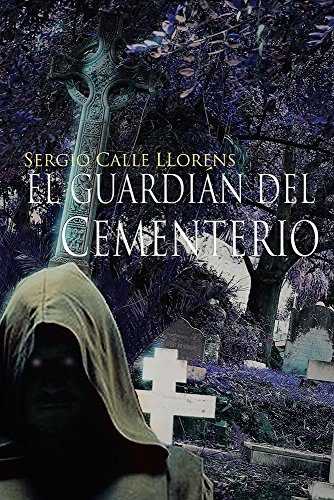 El Guardin Del Cementerio
