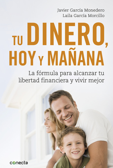Tu dinero, hoy y maana