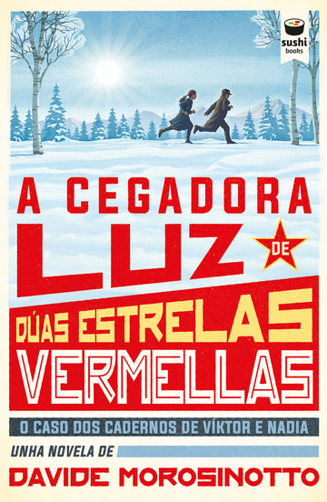 A cegadora luz de das estrelas vermellas