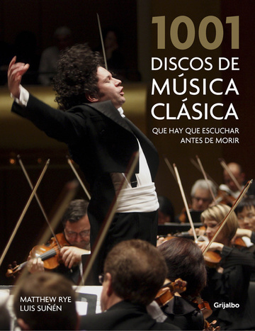 1001 discos de msica clsica que hay que escuchar antes de morir