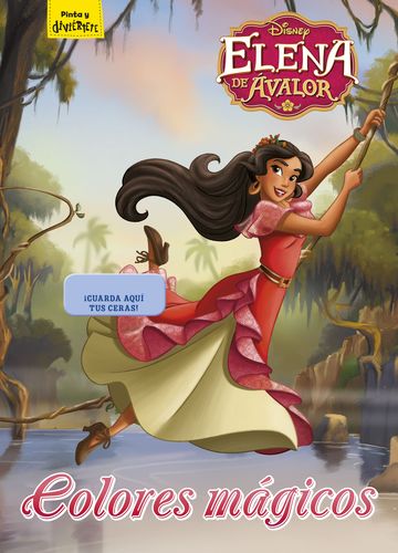 Elena de Avalor. Colores mgicos