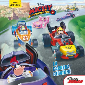 Mickey y los Superpilotos. La carrera Rigatoni