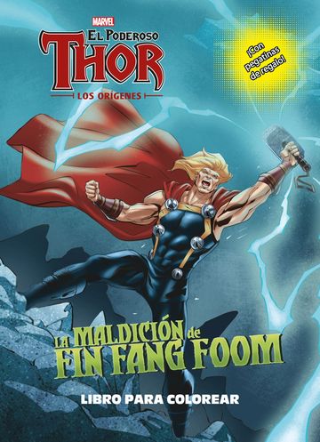 Thor. los orgenes. la maldicin de fin fang foom. libro para colorear