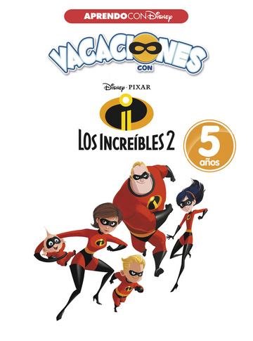 Vacaciones con los increbles 2. 5 aos (aprendo con disney)