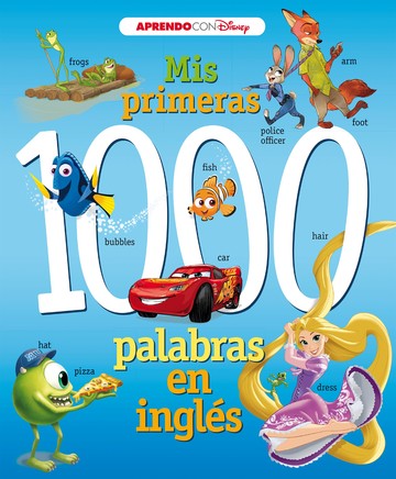 Mis primeras 1000 palabras en ingls (aprendo ingls con disney)